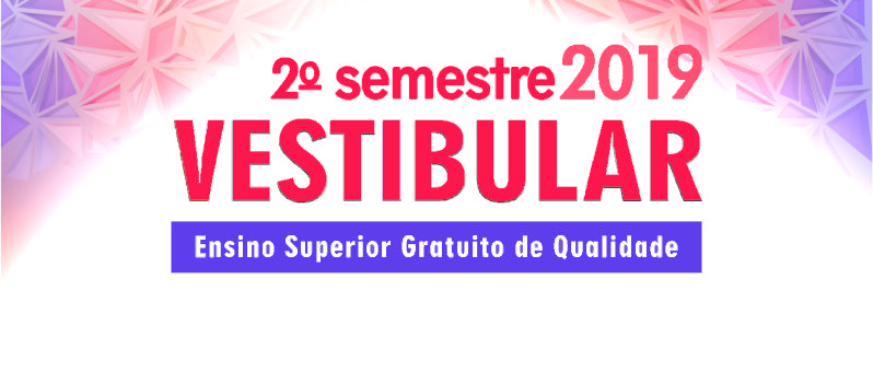 VESTIBULAR – 2º Semestre de 2019