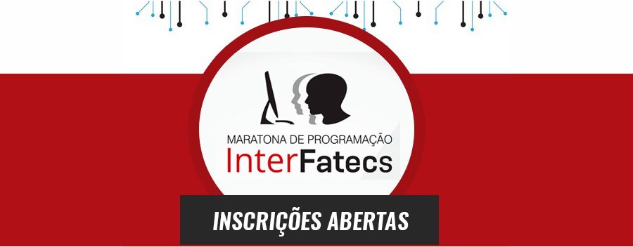 9ª Maratona de Programação InterFatecs está com inscrições abertas