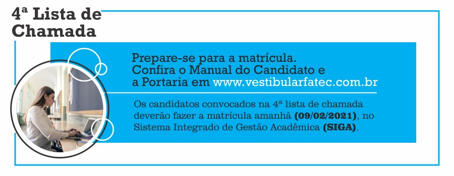 Disponível a 4ª lista de chamada dos candidatos do Vestibular Fatec