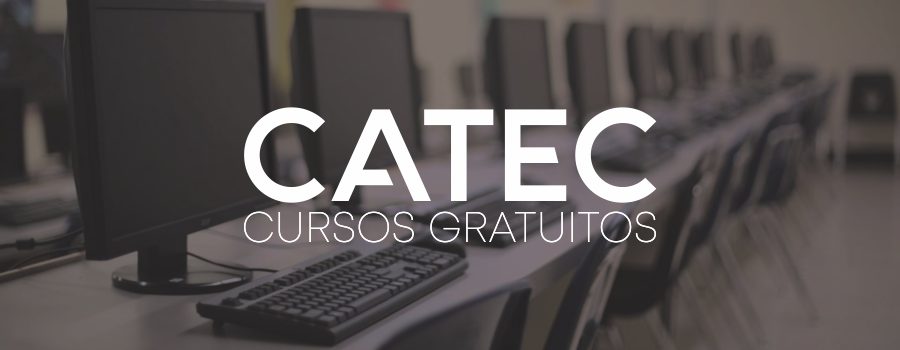 Inscrições abertas para o CATEC