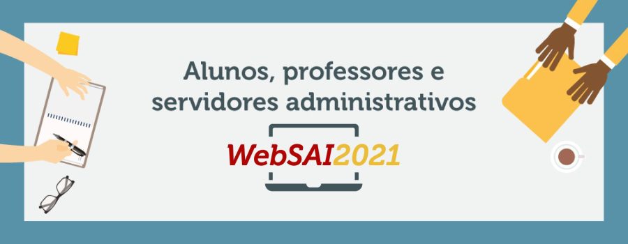 Pesquisa de autoavaliação institucional WebSAI 2021