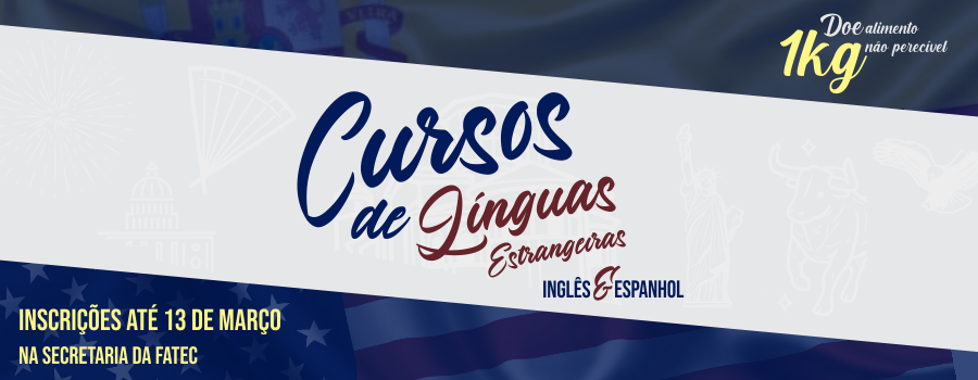 Fatec Bragança Paulista abre inscrições para cursos de idiomas direcionados para a comunidade